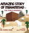 Amazing Story of Muhammad (PBUH) the Noble Prophet by Abu Ahmed Farid