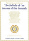 The Great Blessing in Collecting The Beliefs of the Imams of the Sunnah from the words of Shaykh Al-Islam Ibn Taymiyyah Compiled by Shaykh Dr. Khalid Al-Dhariri