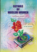 Fatawas of Muslim Women by Ibn Taymiah