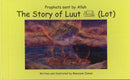 The Story of Luut (Lot) AS by Moazzam Zaman