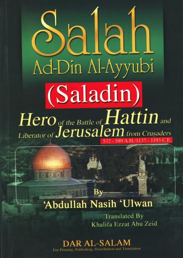 Salah Ad-Din Al-Ayyubi by Abdullah Nasih Ulwan